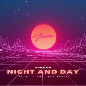 Night and Day (Back to the '80s Remix)