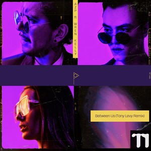 Between Us (Tony Levy Remix)