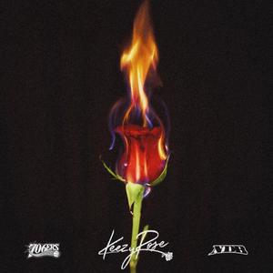 Keezy Rose(feat. SAK Rvch) (Explicit)