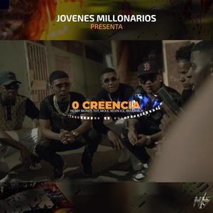 0 Creencia (feat. Bvlgarich, Kevin ICE, TOT & Mole) [Explicit]