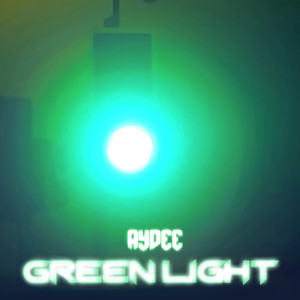 Green Light (Explicit)