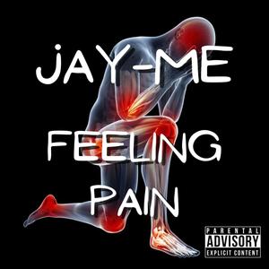 Feeling Pain (Explicit)