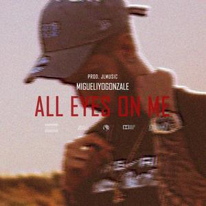 All Eyes On Me (Explicit)
