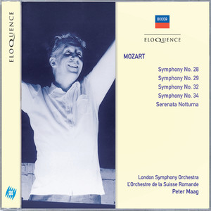 Mozart: Symphonies Nos.28, 29, 34 & 32; Serenata Notturna