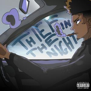 Thief in the Night (Explicit)