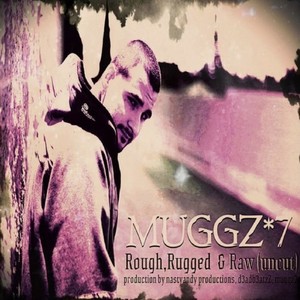 Rough, Rugged & Raw (Uncut) [Explicit]