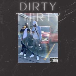 Dirty Thirty (Explicit)