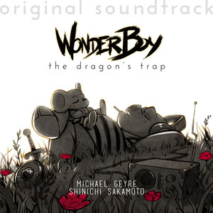 Wonder Boy: The Dragon's Trap - Original Soundtrack