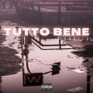 Tutto Bene (feat. Aka Nowei) [Explicit]