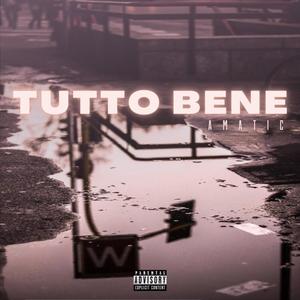Tutto Bene (feat. Aka Nowei) (Explicit)
