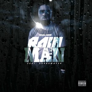 Rain Man (feat. Uknoswazey) [Explicit]