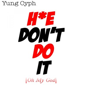 Oh Don't Do it (Oh My God) - Single [Explicit]