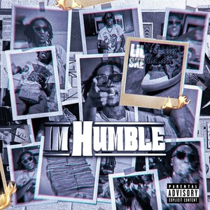 Im Humble (Explicit)