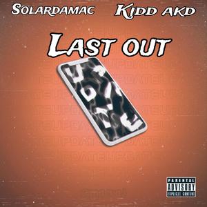 Last out 2 (Kidd akd Remix Special Version) [Explicit]