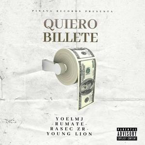 Quiero Billete(feat. Rasec Zr) (Explicit)