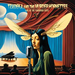 Live at the Yardbird Suite with the Murder Hornettes (Explicit)