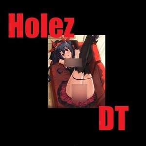 Holez (Explicit)