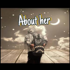 About her