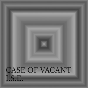 CASE OF VACANT