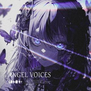 ANGEL VOICES (Explicit)