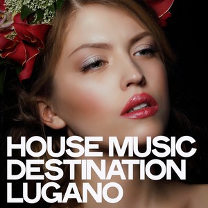 House Music Destination Lugano