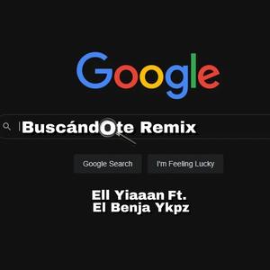 Buscándote Remix (feat. Ell Yiaaan) (Remix)