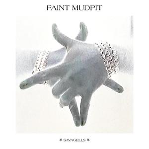 FAINT MUDPIT (Explicit)