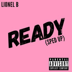 I'm Ready (Sped Up) (Explicit)