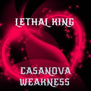 Casanova Weakness (Explicit)