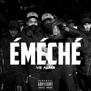 ÉMÉCHÉ (Explicit)