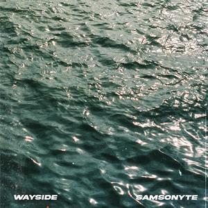 Wayside (Explicit)