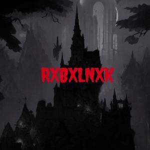Rxbxlnxk (Explicit)