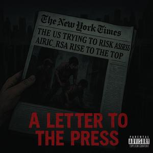 A Letter To The Press (feat. M.I.A. Cxwen) (Explicit)