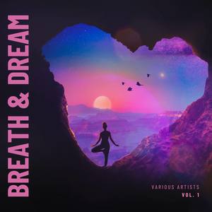 Breath And Dream, Vol. 1 (Explicit)