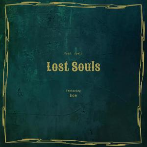 Lost Souls (Explicit)