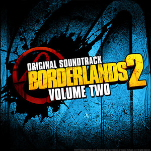 Borderlands 2, Vol. 2 (Original Soundtrack) (无主之地2 游戏原声带2)