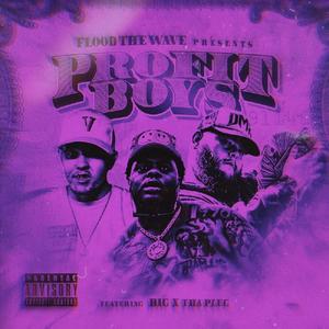 Profit Boyz x Big X tha Plug (Chopped Not Slopped By Dj SU4L|Explicit)