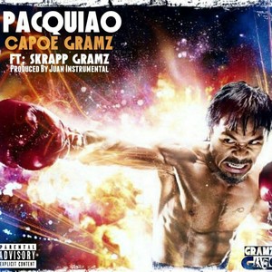 Pacquiao (feat. Skrapp Gramz) [Explicit]