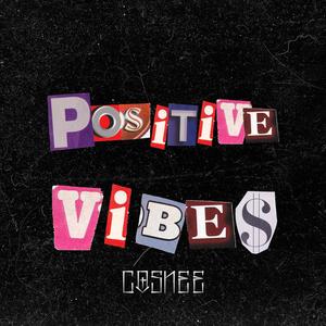 Positive Vibes