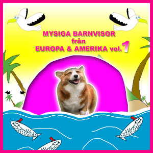 MYSIGA BARNVISOR från Europa & Amerika, vol.1 (instrumentalt)