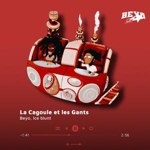 La Cagoule et les Gants (feat. Ice blunt) [Explicit]