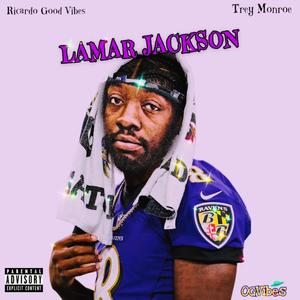 Lamar Jackson (feat. Trey Monroe) [Explicit]