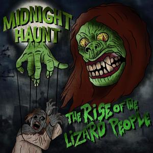 The Rise of the Lizard People (Remastered) [Explicit]