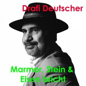 Marmor, Stein und Eisen bricht(Neuaufnahme) (Album Version)