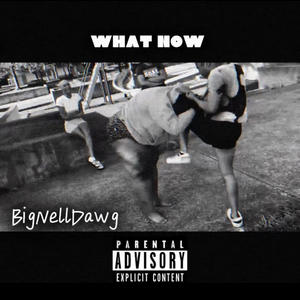 WhatNow? (Explicit)