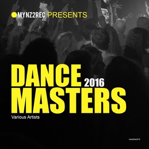 Dance Masters 2016 (Most Rated Dance Tracks)