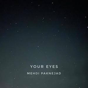 Your Eyes