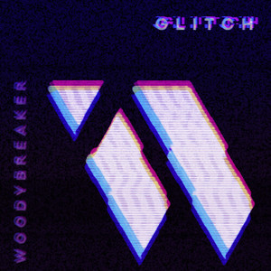 Glitch (Explicit)