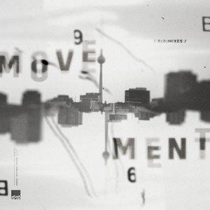 Movement Remixes