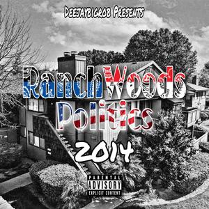 RanchWoods Politics (Explicit)